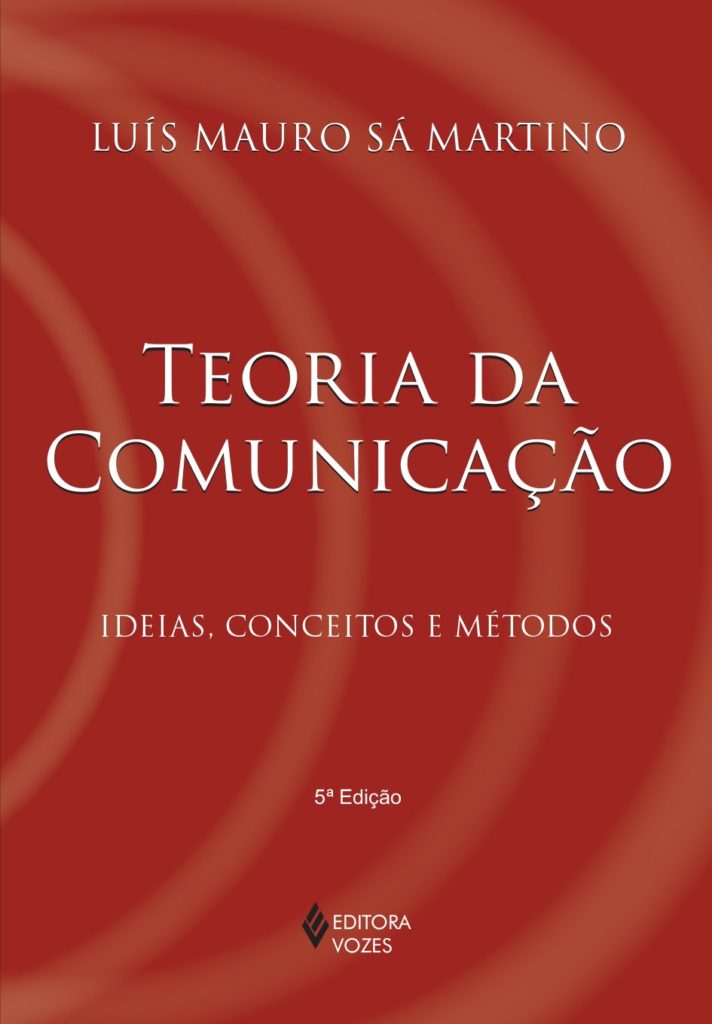 Teoria Da Comunicação Ideias Conceitos E Métodos Teorias Da Comunicação 3006